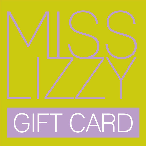 MISS LIZZY GIFT CARD